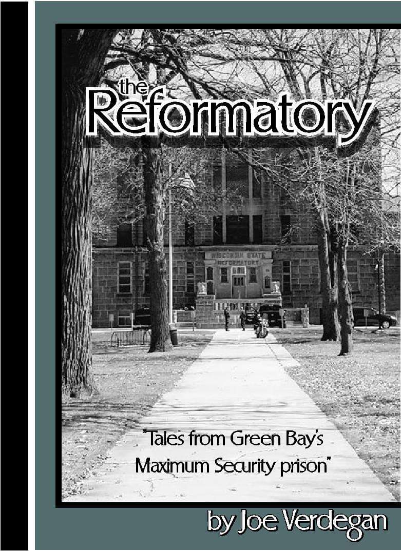 Verdegan’s Green Bay prison book ‘The Reformatory’ now available for ...